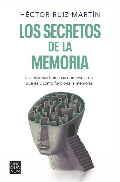 SECRETOS DE LA MEMORIA, LOS | 9788466671248 | RUIZ MARTÍN, HÉCTOR | Llibreria Aqualata | Comprar llibres en català i castellà online | Comprar llibres Igualada