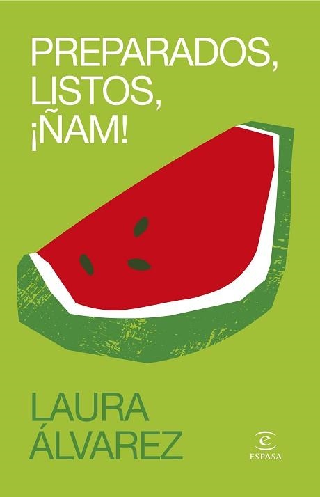 PREPARADOS, LISTOS, ¡ÑAM! | 9788467066098 | ÁLVAREZ, LAURA (LA PEDIATRA LAURA) | Llibreria Aqualata | Comprar llibres en català i castellà online | Comprar llibres Igualada