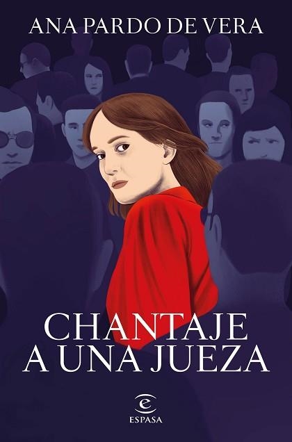 CHANTAJE A UNA JUEZA | 9788467066661 | PARDO DE VERA, ANA | Llibreria Aqualata | Comprar llibres en català i castellà online | Comprar llibres Igualada