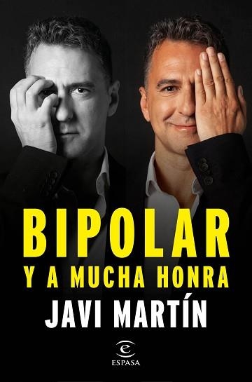 BIPOLAR Y A MUCHA HONRA | 9788467066876 | MARTÍN, JAVIER | Llibreria Aqualata | Comprar llibres en català i castellà online | Comprar llibres Igualada