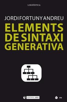 ELEMENTS DE SINTAXI GENERATIVA | 9788491806004 | FORTUNY ANDREU, JORDI | Llibreria Aqualata | Comprar llibres en català i castellà online | Comprar llibres Igualada