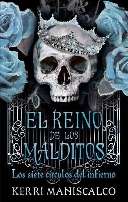 REINO DE LOS MALDITOS 2, EL. LOS SIETE CÍRCULOS DEL INFIERNO | 9788417854737 | MANISCALCO, KERRI | Llibreria Aqualata | Comprar llibres en català i castellà online | Comprar llibres Igualada