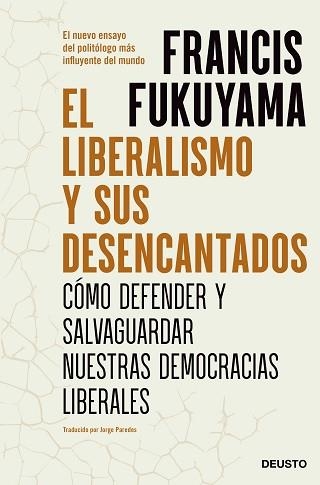 LIBERALISMO Y SUS DESENCANTADOS, EL | 9788423434015 | FUKUYAMA, FRANCIS | Llibreria Aqualata | Comprar llibres en català i castellà online | Comprar llibres Igualada