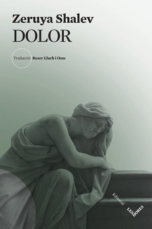 DOLOR | 9788412398175 | SHALEV, ZERUYA | Llibreria Aqualata | Comprar llibres en català i castellà online | Comprar llibres Igualada