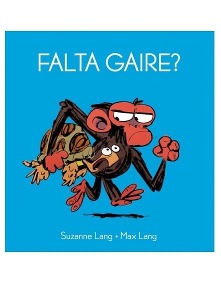 FALTA GAIRE? | 9788418696121 | LANG, SUZANNE / LANG, MAX | Llibreria Aqualata | Comprar llibres en català i castellà online | Comprar llibres Igualada