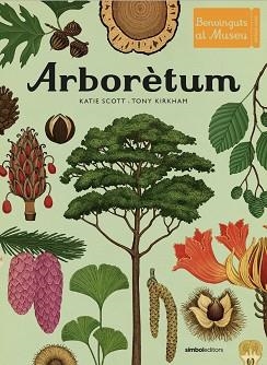 ARBORÈTUM | 9788418696091 | SCOTT, KATIE / KIRKHAM, TONY | Llibreria Aqualata | Comprar llibres en català i castellà online | Comprar llibres Igualada