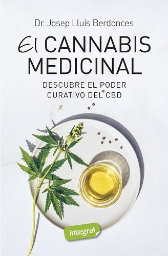 CANNABIS MEDICINAL, EL. | 9788491182320 | BERDONCES, JOSEP LLUÍS | Llibreria Aqualata | Comprar libros en catalán y castellano online | Comprar libros Igualada