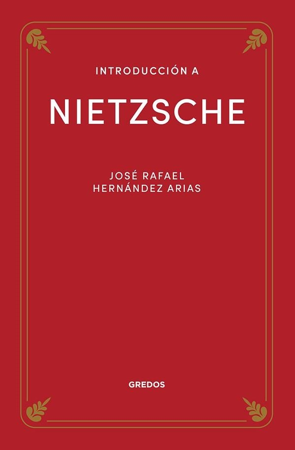 INTRODUCCIÓN A NIETZSCHE | 9788424940188 | HERNÁNDEZ ARIAS, JOSE RAFAEL | Llibreria Aqualata | Comprar llibres en català i castellà online | Comprar llibres Igualada