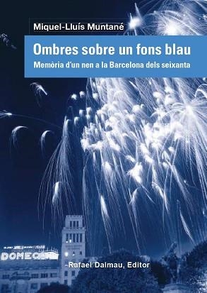 OMBRES SOBRE UN FONS BLAU | 9788423208838 | MUNTANÉ SICART, MIQUEL-LLUÍS | Llibreria Aqualata | Comprar libros en catalán y castellano online | Comprar libros Igualada