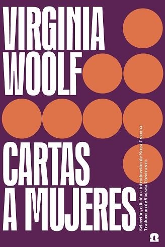 CARTAS A MUJERES | 9788418469039 | WOOLF, VIRGINIA/CATELLI, NORA | Llibreria Aqualata | Comprar llibres en català i castellà online | Comprar llibres Igualada