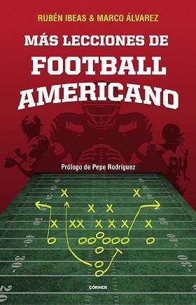 MÁS LECCIONES DE FOOTBALL AMERICANO | 9788412511024 | IBEAS, RUBÉN / ÁLVAREZ, MARCO | Llibreria Aqualata | Comprar llibres en català i castellà online | Comprar llibres Igualada