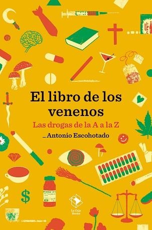 LIBRO DE LOS VENENOS, EL | 9788417496678 | ESCOHOTADO, ANTONIO | Llibreria Aqualata | Comprar llibres en català i castellà online | Comprar llibres Igualada