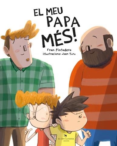 MEU PAPA MÉS!.EL | 9788418522604 | PINTADERA, FRAN / TURU SÁNCHEZ, JOAN | Llibreria Aqualata | Comprar llibres en català i castellà online | Comprar llibres Igualada