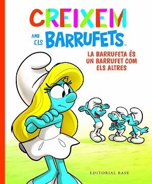 CREIXEM AMB ELS BARRUFETS 4. LA BARRUFETA ÉS UN BARRUFET COM ELS ALTRES | 9788419007254 | CULLIFORD, THIERRY / CULLIFORD, FALZAR | Llibreria Aqualata | Comprar llibres en català i castellà online | Comprar llibres Igualada