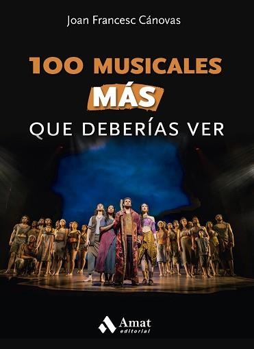 100 MUSICALES MÁS QUE DEBERÍAS VER | 9788497355643 | CÁNOVAS TOMÀS, JOAN FRANCESC | Llibreria Aqualata | Comprar llibres en català i castellà online | Comprar llibres Igualada