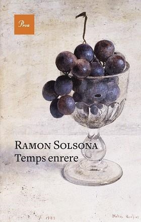 TEMPS ENRERE | 9788475889634 | SOLSONA, RAMON | Llibreria Aqualata | Comprar llibres en català i castellà online | Comprar llibres Igualada