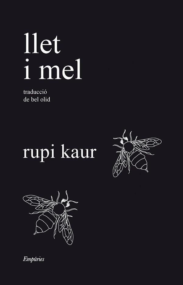 LLET I MEL | 9788418833526 | KAUR, RUPI | Llibreria Aqualata | Comprar llibres en català i castellà online | Comprar llibres Igualada