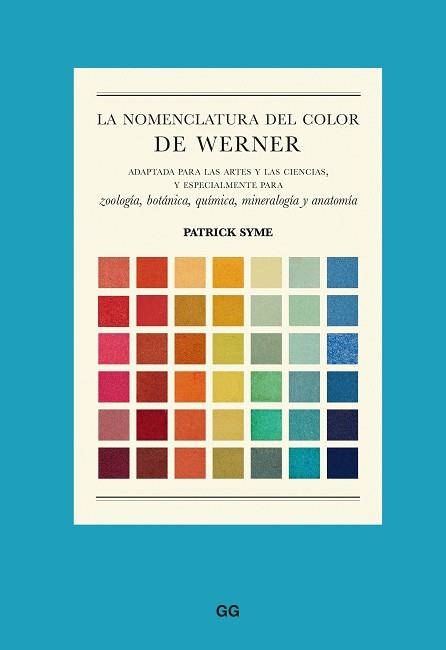 NOMENCLATURA DEL COLOR DE WERNER, LA | 9788425234286 | SYME, PATRICK | Llibreria Aqualata | Comprar llibres en català i castellà online | Comprar llibres Igualada