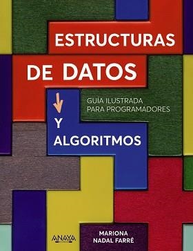 ESTRUCTURAS DE DATOS Y ALGORITMOS | 9788441545199 | NADAL, MARIONA | Llibreria Aqualata | Comprar llibres en català i castellà online | Comprar llibres Igualada