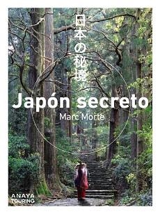 JAPÓN SECRETO | 9788491584421 | MORTE USTARROZ, MARC AITOR | Llibreria Aqualata | Comprar llibres en català i castellà online | Comprar llibres Igualada