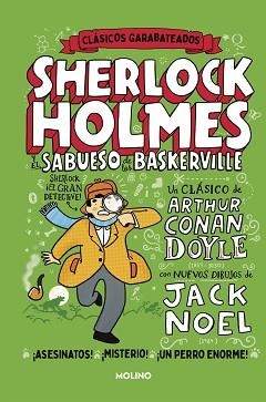 SABUESO DE LOS BASKERVILLE, EL (CLÁSICOS GARABATEADOS) | 9788427219373 | NOEL, JACK | Llibreria Aqualata | Comprar llibres en català i castellà online | Comprar llibres Igualada