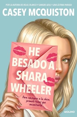 HE BESADO A SHARA WHEELER | 9788427226180 | MCQUISTON, CASEY | Llibreria Aqualata | Comprar llibres en català i castellà online | Comprar llibres Igualada