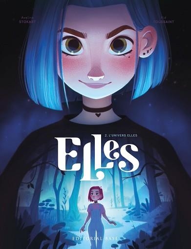 ELLES 2. L'UNIVERS ELLES | 9788419007353 | TOUSSAINT, KID | Llibreria Aqualata | Comprar llibres en català i castellà online | Comprar llibres Igualada