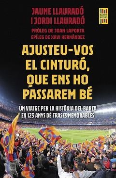 AJUSTEU-VOS EL CINTURÓ, QUE ENS HO PASSAREM BÉ | 9788419430007 | LLAURADÓ, JORDI / LLAURADO, JAUME | Llibreria Aqualata | Comprar llibres en català i castellà online | Comprar llibres Igualada