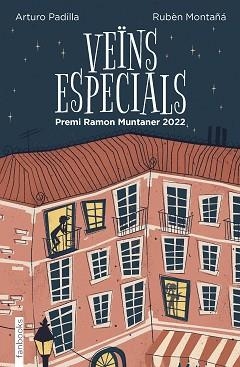 VEÏNS ESPECIALS | 9788419150233 | PADILLA DE JUAN, ARTURO / MONTAÑÁ ROS, RUBÈN | Llibreria Aqualata | Comprar llibres en català i castellà online | Comprar llibres Igualada