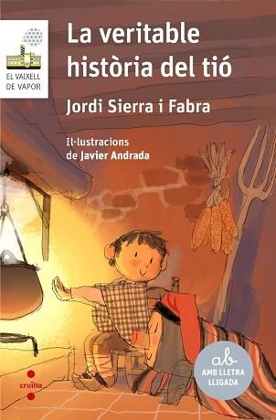 VERITABLE HISTORIA DEL TIO, LA (VAIXELL DE VAPOR BLANC 119) | 9788466152761 | SIERRA I FABRA, JORDI | Llibreria Aqualata | Comprar llibres en català i castellà online | Comprar llibres Igualada