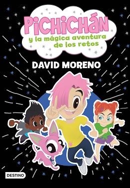 PICHICHÁN Y LA MÁGICA AVENTURA DE LOS RETOS | 9788408260134 | MORENO, DAVID | Llibreria Aqualata | Comprar llibres en català i castellà online | Comprar llibres Igualada