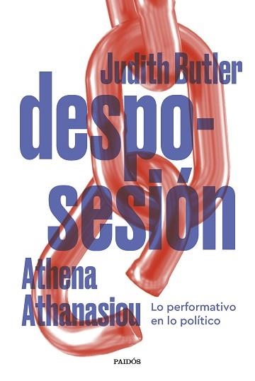 DESPOSESIÓN. LO PERFORMATIVO EN LO POLÍTICO | 9788449339783 | ATHANASIOU, ATHENA / BUTLER, JUDITH | Llibreria Aqualata | Comprar llibres en català i castellà online | Comprar llibres Igualada