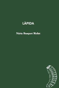 LÀPIDA | 9788412457544 | BUSQUET MOLIST, NÚRIA | Llibreria Aqualata | Comprar llibres en català i castellà online | Comprar llibres Igualada