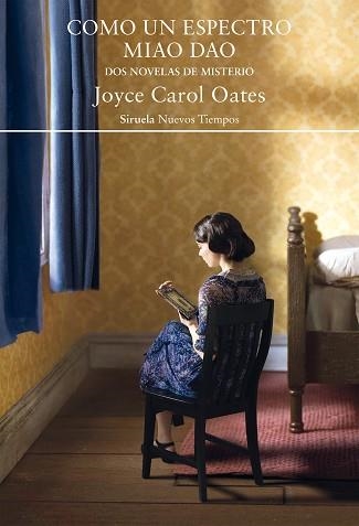 COMO UN ESPECTRO / MIAO DAO | 9788419419071 | OATES, JOYCE CAROL | Llibreria Aqualata | Comprar libros en catalán y castellano online | Comprar libros Igualada