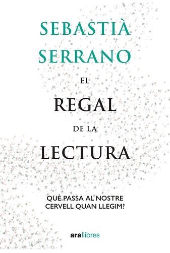 REGAL DE LA LECTURA, EL | 9788418928550 | SERRANO, SEBASTIÀ | Llibreria Aqualata | Comprar llibres en català i castellà online | Comprar llibres Igualada