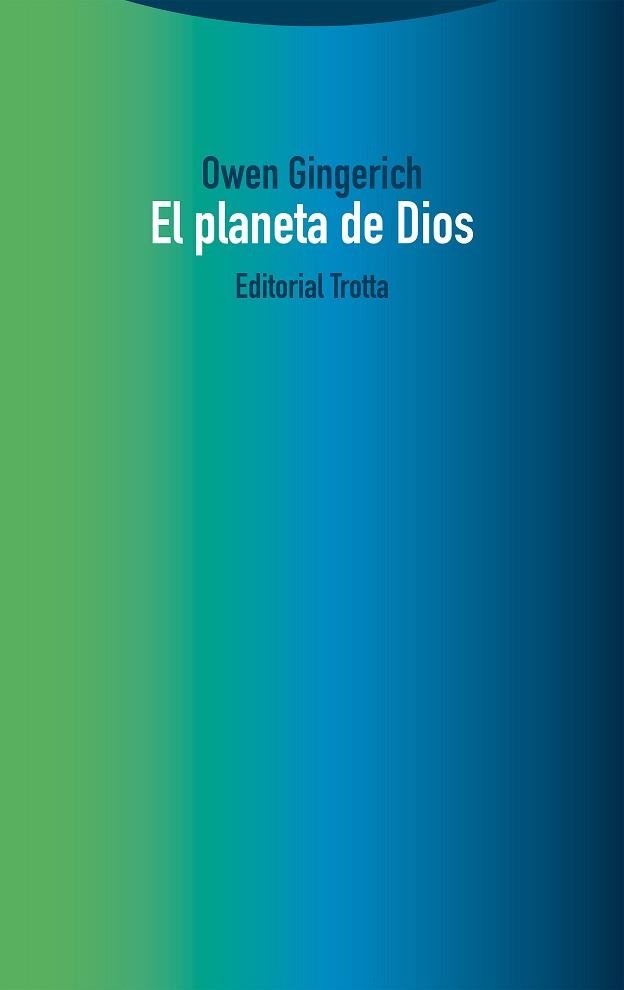 PLANETA DE DIOS, EL | 9788413640860 | GINGERICH, OWEN | Llibreria Aqualata | Comprar libros en catalán y castellano online | Comprar libros Igualada