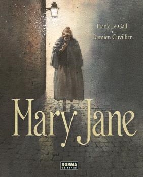 MARY JANE | 9788467956801 | FRANK LE GALL | Llibreria Aqualata | Comprar llibres en català i castellà online | Comprar llibres Igualada