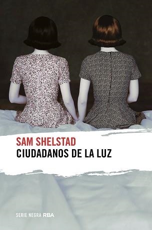 CIUDADANOS DE LA LUZ | 9788491876892 | SHELSTAD, SAM | Llibreria Aqualata | Comprar llibres en català i castellà online | Comprar llibres Igualada