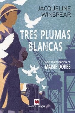 TRES PLUMAS BLANCAS | 9788419110503 | WINSPEAR, JACQUELINE | Llibreria Aqualata | Comprar llibres en català i castellà online | Comprar llibres Igualada