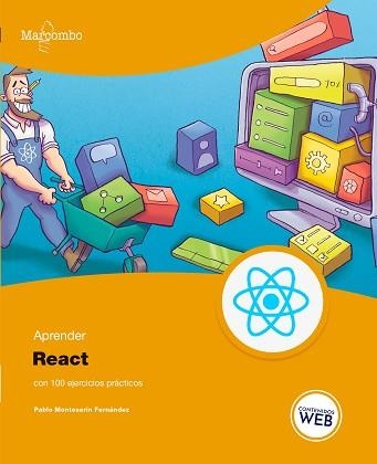 APRENDER REACT CON 100 EJERCICIOS PRÁCTICOS | 9788426734990 | MONTESERÍN, PABLO | Llibreria Aqualata | Comprar llibres en català i castellà online | Comprar llibres Igualada