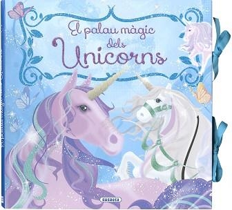 PALAU MÀGIC DELS UNICORNS, EL | 9788467787030 | SUSAETA, EQUIP | Llibreria Aqualata | Comprar llibres en català i castellà online | Comprar llibres Igualada