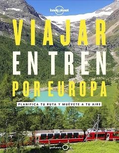 VIAJAR EN TREN POR EUROPA | 9788408252214 | AA. VV. | Llibreria Aqualata | Comprar llibres en català i castellà online | Comprar llibres Igualada