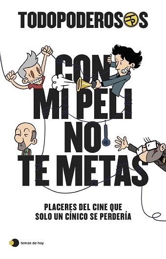 TODOPODEROSOS: CON MI PELI NO TE METAS | 9788499989341 | GÓMEZ-JURADO, JUAN / GONZÁLEZ-CAMPOS, ARTURO / CORTÉS, RODRIGO/CANSADO, JAVIER | Llibreria Aqualata | Comprar llibres en català i castellà online | Comprar llibres Igualada