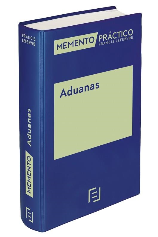 MEMENTO ADUANAS - EDICIÓN 2022 | 9788418647604 | LEFEBVRE-EL DERECHO | Llibreria Aqualata | Comprar llibres en català i castellà online | Comprar llibres Igualada