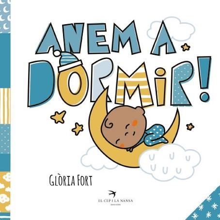 ANEM A DORMIR! | 9788418522581 | FORT, GLÒRIA | Llibreria Aqualata | Comprar llibres en català i castellà online | Comprar llibres Igualada