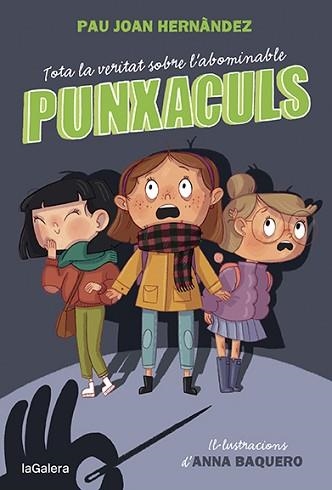 TOTA LA VERITAT SOBRE L'ABOMINABLE PUNXACULS | 9788424673796 | HERNÀNDEZ, PAU JOAN | Llibreria Aqualata | Comprar llibres en català i castellà online | Comprar llibres Igualada