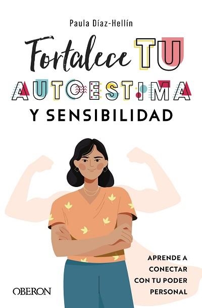 FORTALECE TU AUTOESTIMA Y SENSIBILIDAD | 9788441546271 | DÍAZ-HELLÍN BENITO, PAULA | Llibreria Aqualata | Comprar llibres en català i castellà online | Comprar llibres Igualada