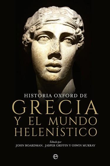 HISTORIA OXFORD DE GRECIA Y EL MUNDO HELENÍSTICO | 9788413844237 | BOARDMAN, JOHN / MURRAY, OSWYN/GRIFFIN, JASPER | Llibreria Aqualata | Comprar llibres en català i castellà online | Comprar llibres Igualada