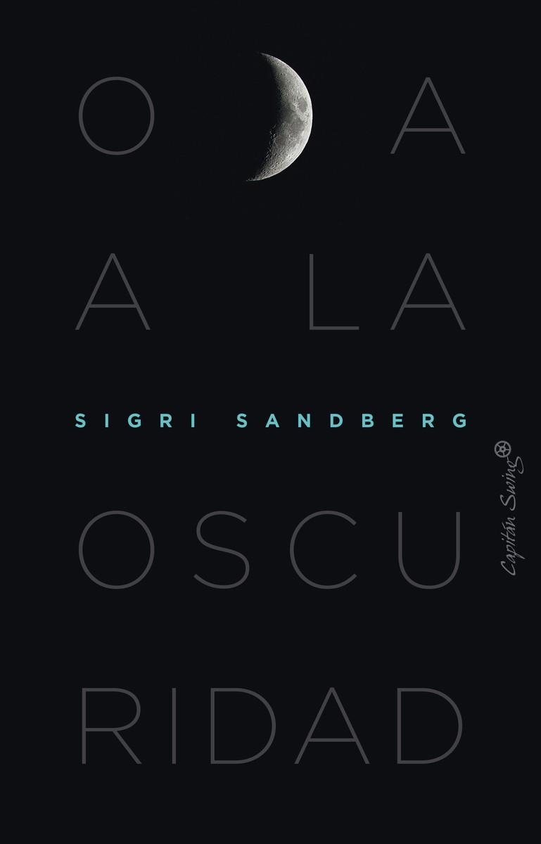 ODA A LA OSCURIDAD | 9788412553994 | SANDBERG, SIGRI | Llibreria Aqualata | Comprar llibres en català i castellà online | Comprar llibres Igualada