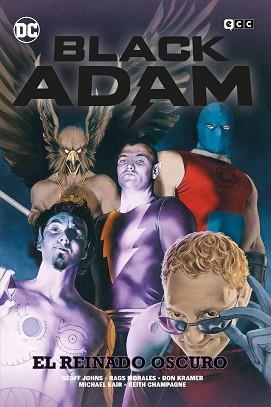 BLACK ADAM: EL REINADO OSCURO | 9788419484901 | JOHNS, GEOFF/GOYER, DAVID | Llibreria Aqualata | Comprar llibres en català i castellà online | Comprar llibres Igualada